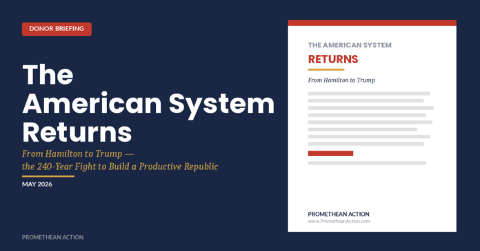 [promethean-perk]-the-american-system-returns:-from-hamilton-to-trump-—-the-240-year-fight-to-build-a-productive-republic